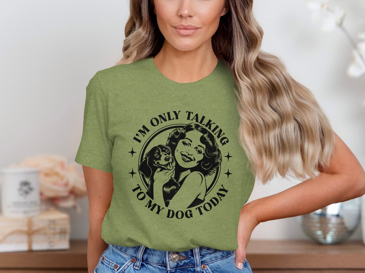 I am only talking to my dog today Graphic Novelty T-Shirt