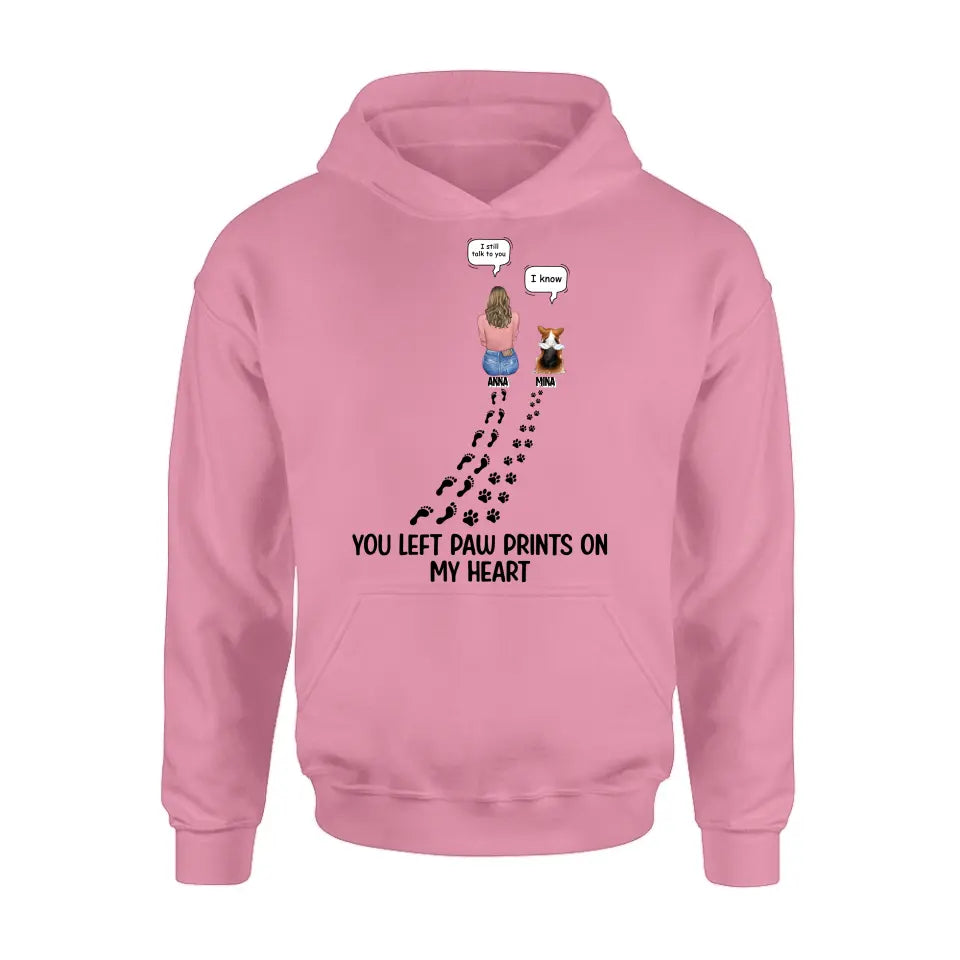 Personalized Memorial Paw Prints T-shirt/Long Sleeve/Sweatshirt/Hoodie - Up to 4 Pets - Gift Idea For Dog/Cat/Rabbit Lover - Mother's Day/Father's Day Gift - You Left Paw Prints On My Heart