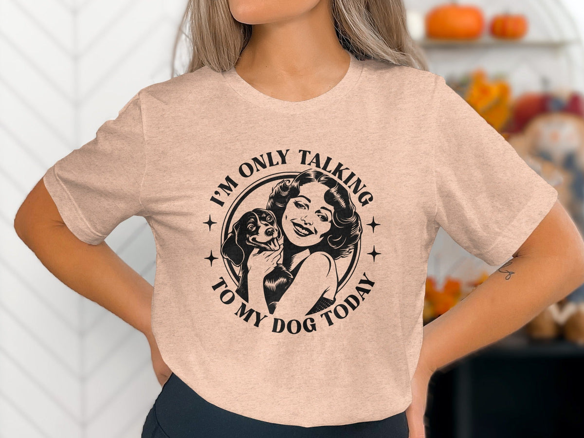 I am only talking to my dog today Graphic Novelty T-Shirt