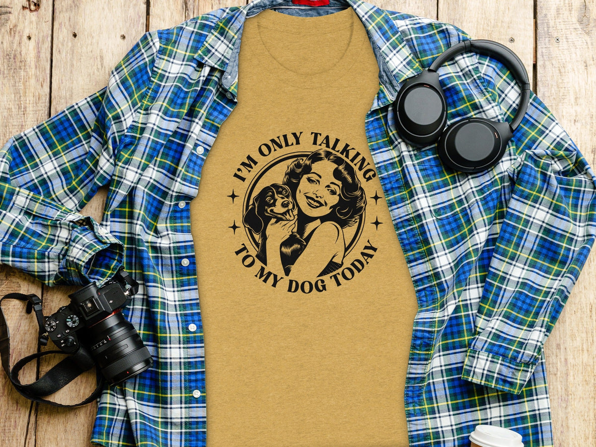 I am only talking to my dog today Graphic Novelty T-Shirt