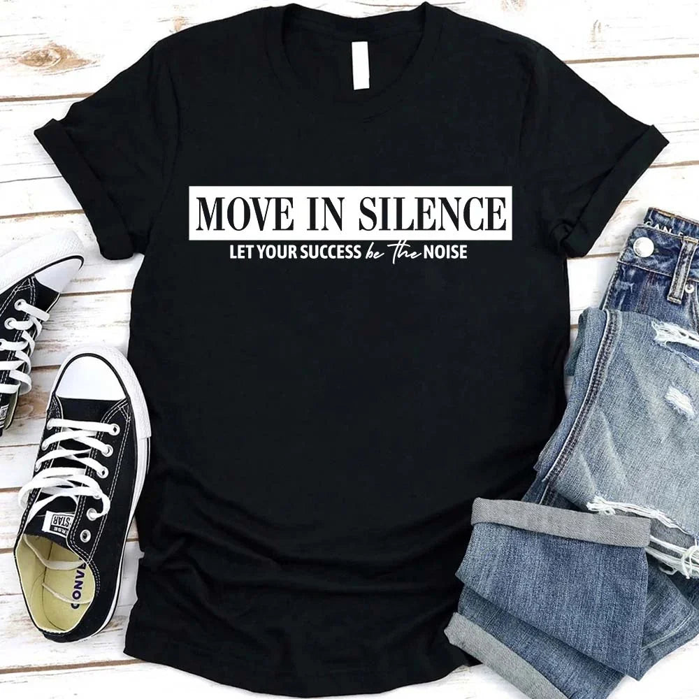 Move in Silence Unisex T-Shirt – Motivational Hustle Tee